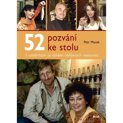 52 pozvání ke stolu - Petr Macek