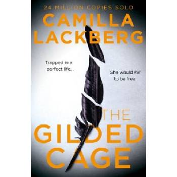 The Gilded Cage - Camilla Lackberg