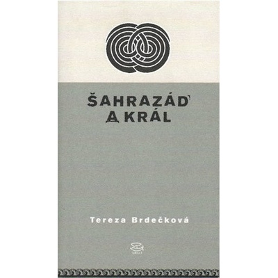 Šahrazád a král - Tereza Brdečková