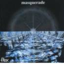 Flux - Masquerade - CD