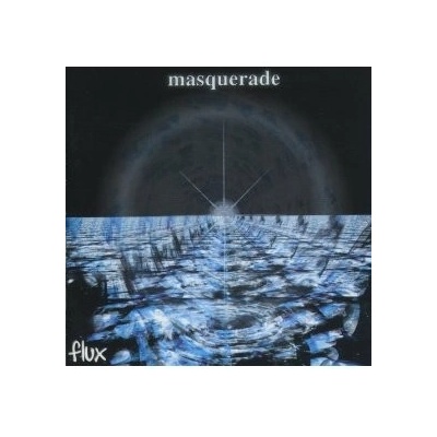 Flux - Masquerade - CD