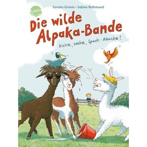 Die wilde Alpaka-Bande. Drei Fellschnauzen plappern los | Sandra Grimm, Sabine Rothmund (ISBN: 9783401722610)