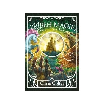 Příběh magie - Chris Colfer, Brandon Dorman ilustrátor