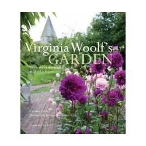 Virginia Woolf's Garden: The Story of the Garden at Monk's House | Caroline Zoob (ISBN: 9781909342132)