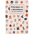 Pohrajme sa s diktátikmi v treťom ročníku ZŠ Margita Svobodová