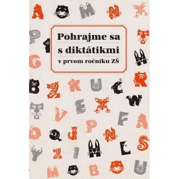 Pohrajme sa s diktátikmi v treťom ročníku ZŠ Margita Svobodová