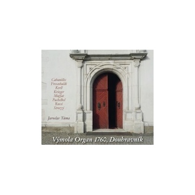 Tůma Jaroslav - Výmolovy varhany,Doubravník CD