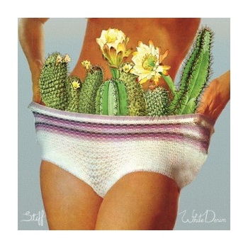 WHITE DENIM: STIFF LP