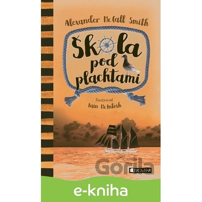 Škola pod plachtami - McCall Smith Alexander