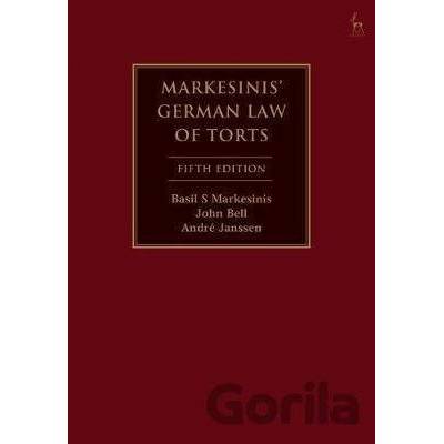 Markesinis´s German Law of Torts - Basil Markesinis, John Bell, André Janssen