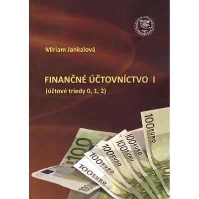 Finančné účtovníctvo I účtové triedy 0,1,2- Štofková, Katarína Repková; Jankalová, Miriam