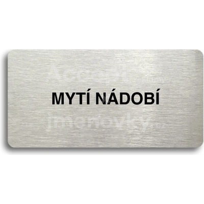 ACCEPT Piktogram MYTÍ NÁDOBÍ - stříbrná tabulka - černý tisk bez rámečku