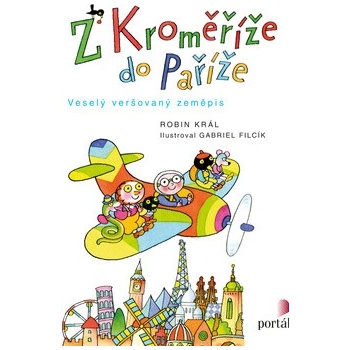 Z Kroměříže do Paříže - Robin Král
