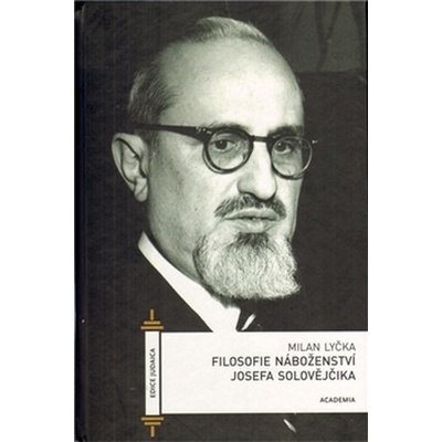 Filosofie náboženství Josefa Solovějčika - Lyčka Milan