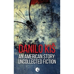 An American Story: Uncollected Fiction (ISBN: 9786155423277)