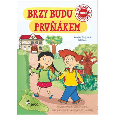 Brzy budu prvňákem