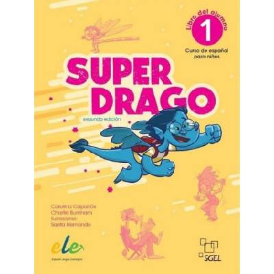 Superdrago 1. Podręcznik 2 EDYCJA | Carolina Caparros|Charlie Burnham