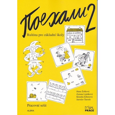 Pojechali 2 - Pracovní sešit - Žofková H.