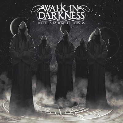 In The Shadows Of Things Walk in Darkness CD
