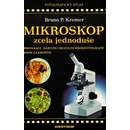 Mikroskop zcela jednoduše - Bruno P. Kremer