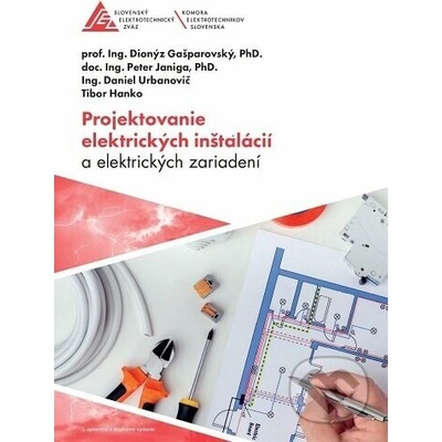 Projektovanie elektrických zariadení a elektrických inštalácií