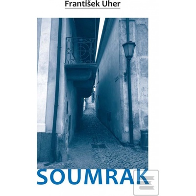 Soumrak - Uher František