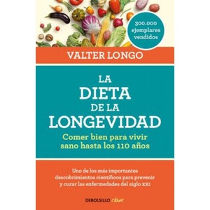 La dieta de la longevidad | VALTER LONGO (ISBN: 9788466344401)