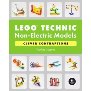 LEGO Technic Non-Electric Models: Clever Contraptions | Isogawa, Yoshihito (ISBN: 9781718501706)