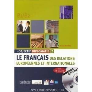 Objectif Diplomatie | Michel Soignet (ISBN: 9782011555571)