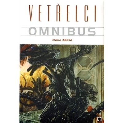 Vetřelci Omnibus Kniha šestá