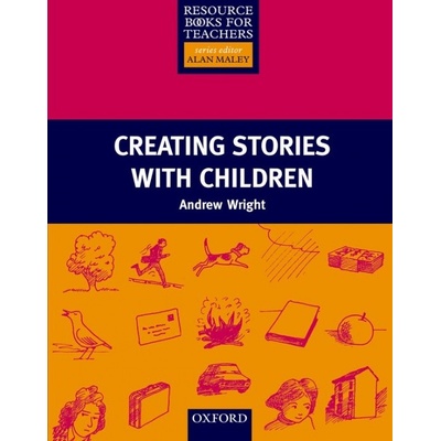 Resource Books for Primary Teachers: Creating Stories with Children