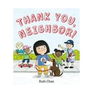 Thank You, Neighbor! | Ruth Chan (ISBN: 9780062909534)