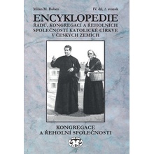 Encyklopedie řádů, kongregací a řeholních společností katolické církve v ČR - Milan Buben
