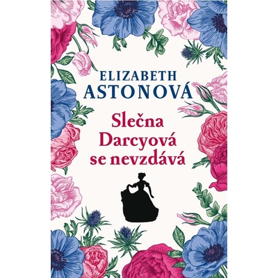 Slečna Darcyová se nevzdává
