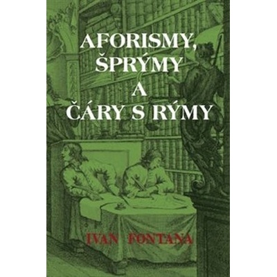 Aforismy, šprýmy a čáry s rýmy