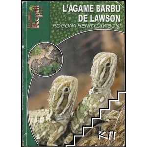L'agame barbu de Lawson: Pogona Henrylawsoni (ISBN: 9782915740462)