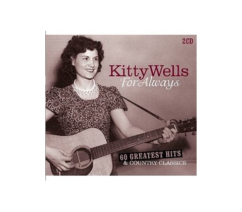 WELLS KITTY: FOR ALWAYS - 60 CD