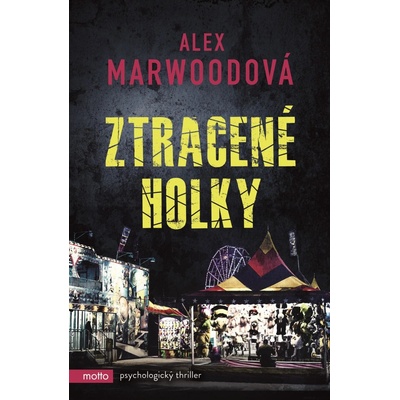 Ztracené holky - Marwood Alex