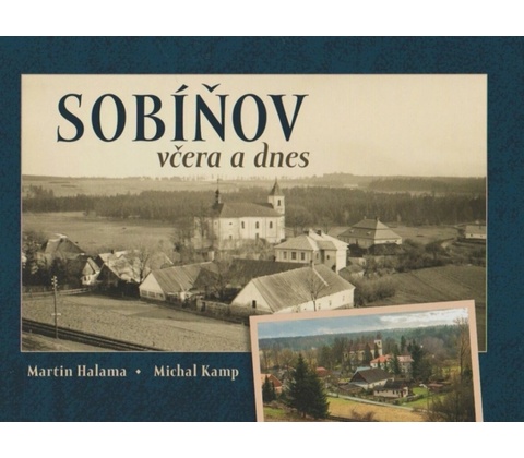 Sobíňov včera a dnes