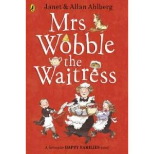 Mrs Wobble the Waitress | Allan Ahlberg (2013)
