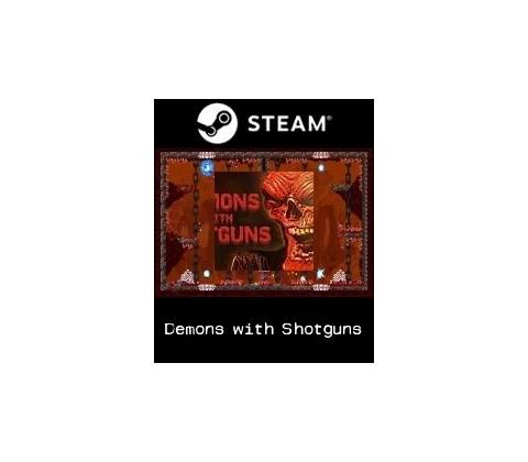 Demons with Shotguns