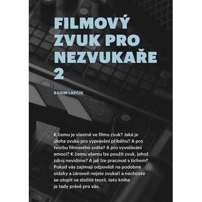 Filmový zvuk pro nezvukaře 2