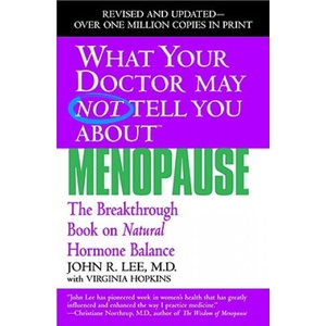 What Your Dr. . . Menopause | John Lee (ISBN: 9780446691420)