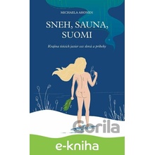 Sneh, sauna, Suomi - Michaela Ahonen
