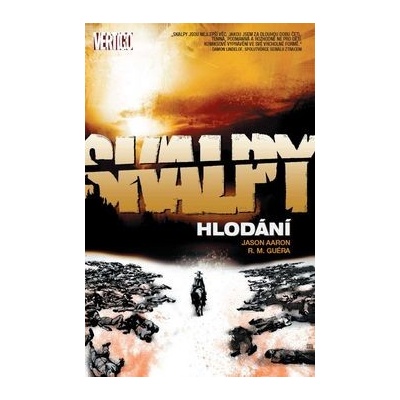 Skalpy Hlodání - Jason Aaron
