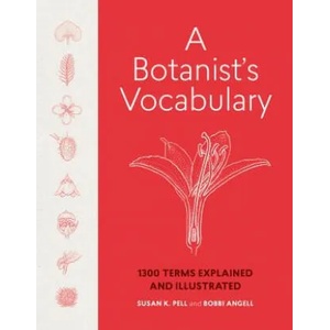Botanist's Vocabulary | Susan K Pell (ISBN: 9781604695632)