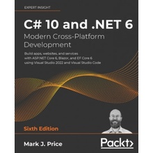 C# 10 and .NET 6 - Modern Cross-Platform Development