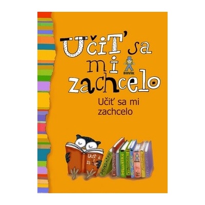 Učiť sa mi zachcelo - kolektiv