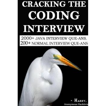 CRACKING THE JAVA CODING INTERVIEW | Harry. Anonymous Hacktivist