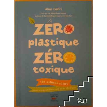 Zéro plastique, zéro toxique